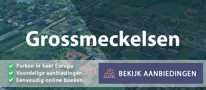 vakantieparken-grossmeckelsen-duitsland-vergelijken