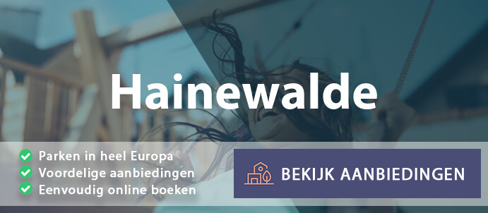 vakantieparken-hainewalde-duitsland-vergelijken