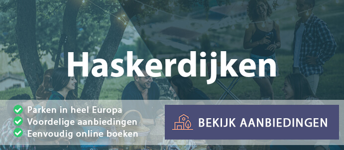 vakantieparken-haskerdijken-nederland-vergelijken