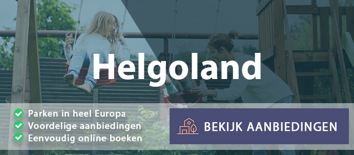 vakantieparken-helgoland-duitsland-vergelijken