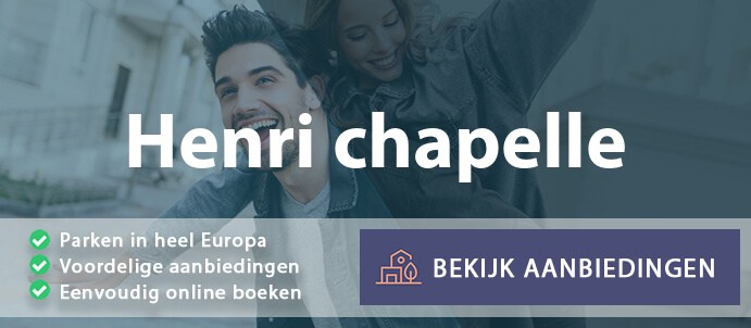 vakantieparken-henri-chapelle-belgie-vergelijken