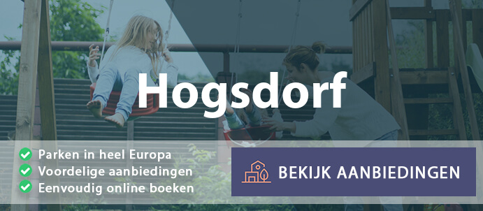 vakantieparken-hogsdorf-duitsland-vergelijken