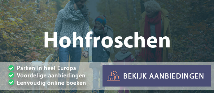 vakantieparken-hohfroschen-duitsland-vergelijken