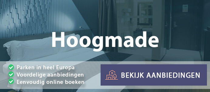 vakantieparken-hoogmade-nederland-vergelijken