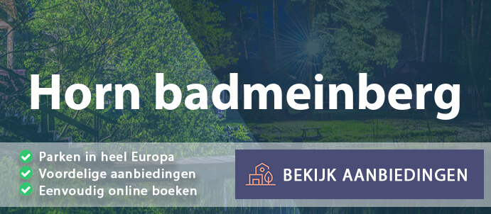 vakantieparken-horn-badmeinberg-duitsland-vergelijken