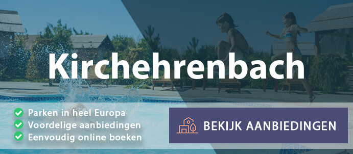 vakantieparken-kirchehrenbach-duitsland-vergelijken