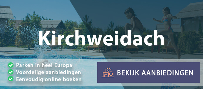 vakantieparken-kirchweidach-duitsland-vergelijken