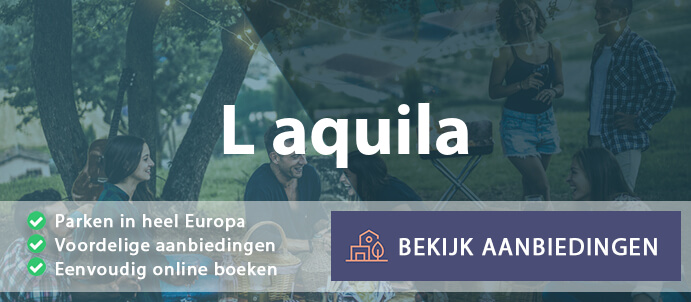 vakantieparken-l-aquila-italie-vergelijken