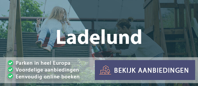 vakantieparken-ladelund-duitsland-vergelijken