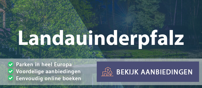 vakantieparken-landauinderpfalz-duitsland-vergelijken