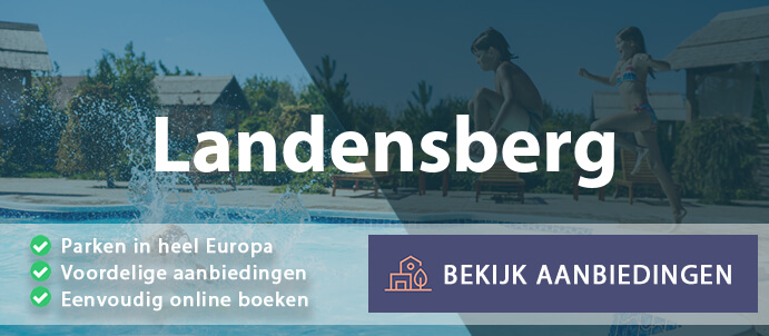 vakantieparken-landensberg-duitsland-vergelijken