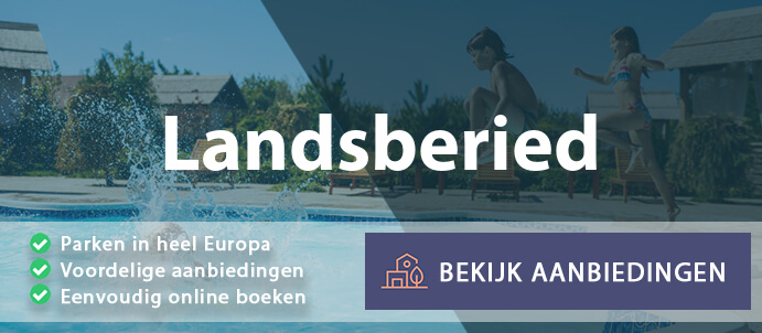 vakantieparken-landsberied-duitsland-vergelijken