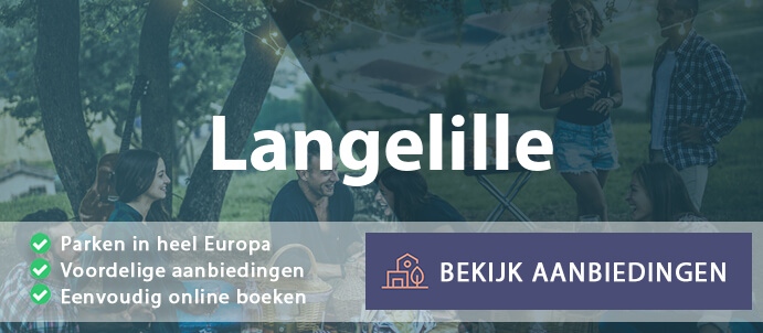 vakantieparken-langelille-nederland-vergelijken