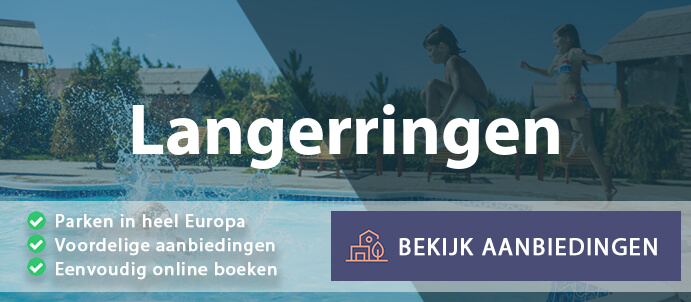 vakantieparken-langerringen-duitsland-vergelijken