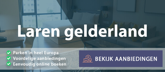 vakantieparken-laren-gelderland-nederland-vergelijken