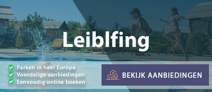 vakantieparken-leiblfing-duitsland-vergelijken