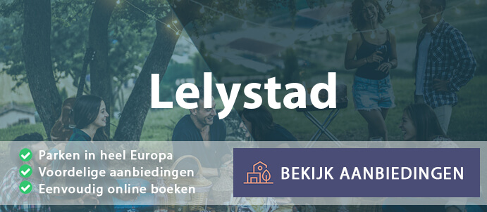 vakantieparken-lelystad-nederland-vergelijken