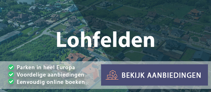 vakantieparken-lohfelden-duitsland-vergelijken