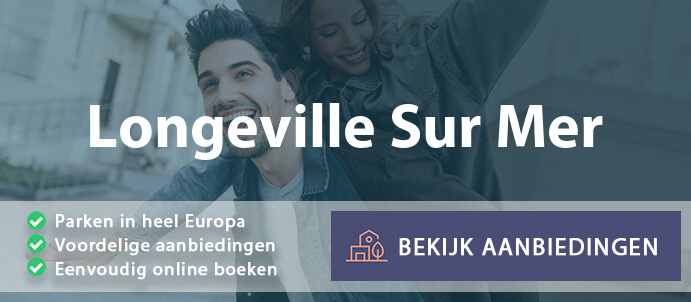 vakantieparken-longeville-sur-mer-frankrijk-vergelijken