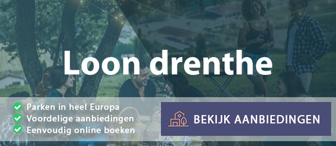 vakantieparken-loon-drenthe-nederland-vergelijken
