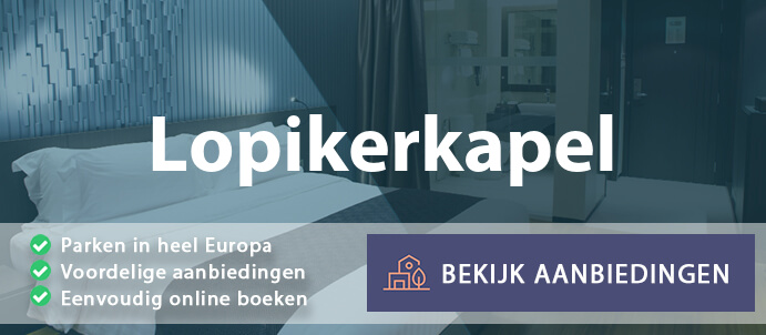 vakantieparken-lopikerkapel-nederland-vergelijken