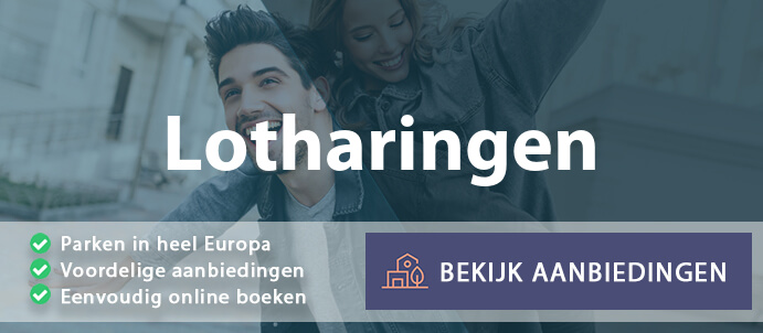 vakantieparken-lotharingen-frankrijk-vergelijken