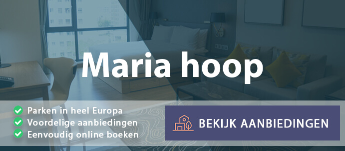 vakantieparken-maria-hoop-nederland-vergelijken