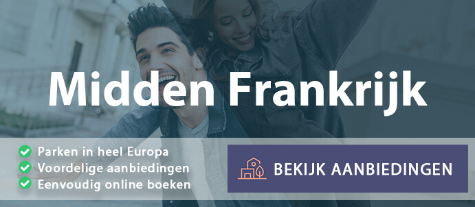 vakantieparken-midden-frankrijk-frankrijk-vergelijken