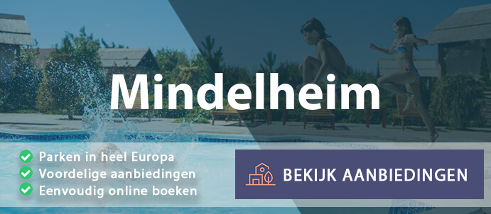 vakantieparken-mindelheim-duitsland-vergelijken