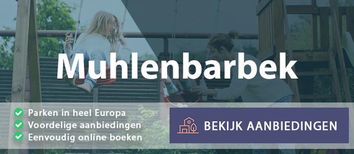 vakantieparken-muhlenbarbek-duitsland-vergelijken