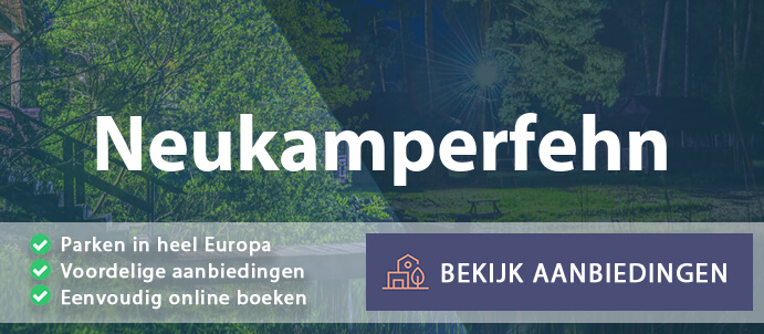 vakantieparken-neukamperfehn-duitsland-vergelijken