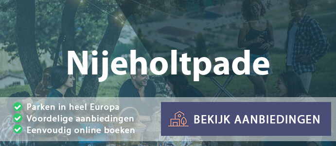 vakantieparken-nijeholtpade-nederland-vergelijken