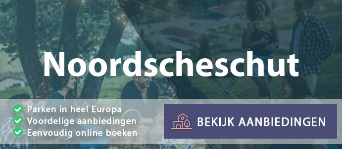 vakantieparken-noordscheschut-nederland-vergelijken