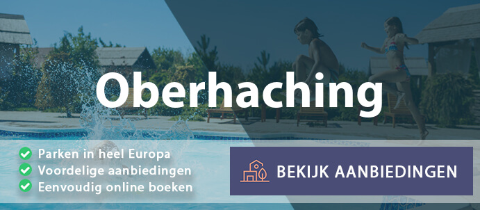 vakantieparken-oberhaching-duitsland-vergelijken