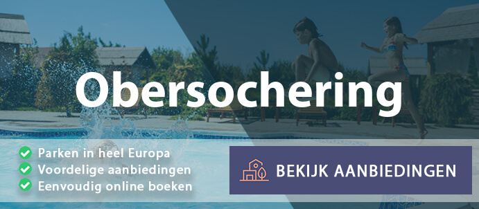 vakantieparken-obersochering-duitsland-vergelijken