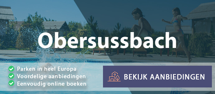 vakantieparken-obersussbach-duitsland-vergelijken