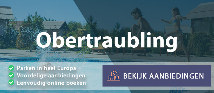 vakantieparken-obertraubling-duitsland-vergelijken