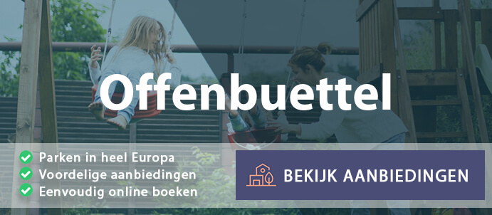 vakantieparken-offenbuettel-duitsland-vergelijken