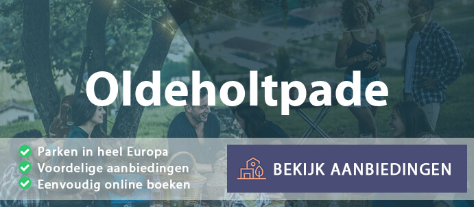 vakantieparken-oldeholtpade-nederland-vergelijken