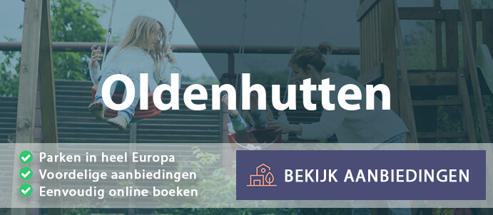 vakantieparken-oldenhutten-duitsland-vergelijken