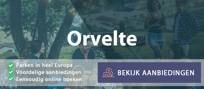 vakantieparken-orvelte-nederland-vergelijken