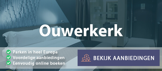 vakantieparken-ouwerkerk-nederland-vergelijken