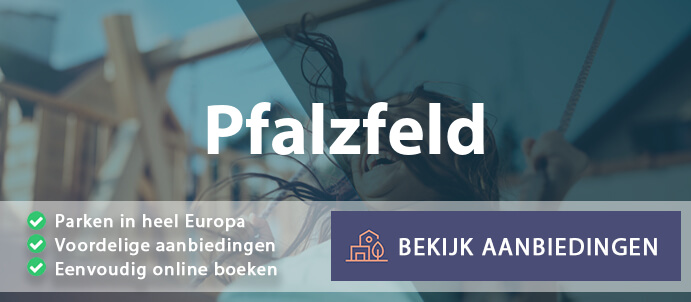 vakantieparken-pfalzfeld-duitsland-vergelijken