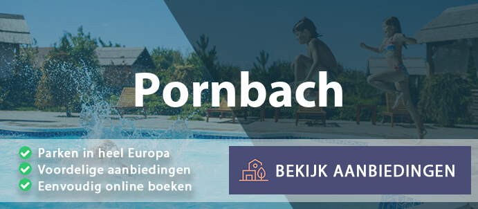 vakantieparken-pornbach-duitsland-vergelijken