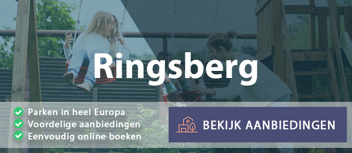 vakantieparken-ringsberg-duitsland-vergelijken