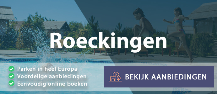 vakantieparken-roeckingen-duitsland-vergelijken