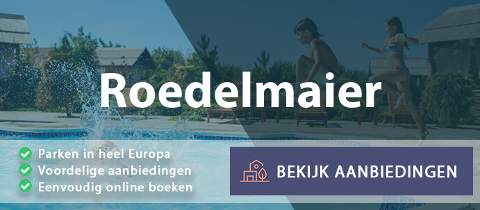 vakantieparken-roedelmaier-duitsland-vergelijken