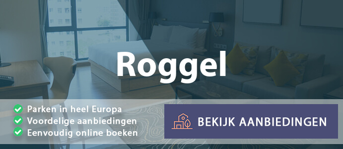 vakantieparken-roggel-nederland-vergelijken