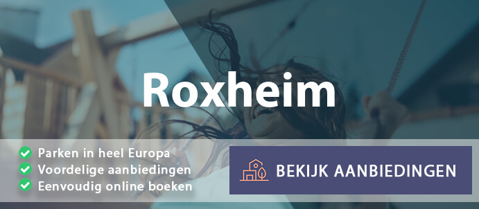 vakantieparken-roxheim-duitsland-vergelijken