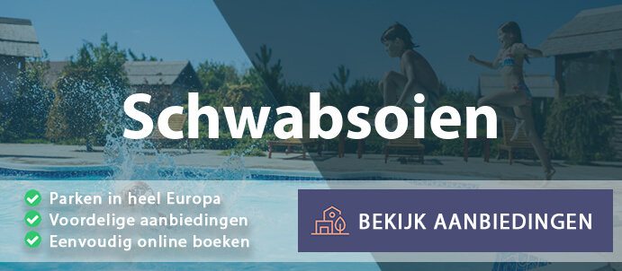 vakantieparken-schwabsoien-duitsland-vergelijken